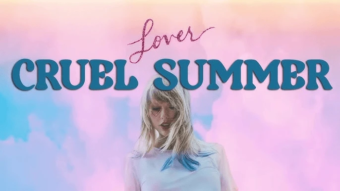 Taylor Swift’s “Cruel Summer” Is A Masterclass In  Tension and Contrast